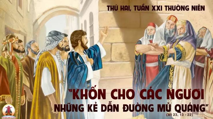 THỨ HAI TUẦN 21 THƯỜNG NIÊN - NĂM A